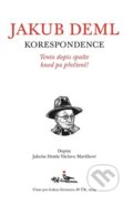 Kniha: Tento dopis spalte hned po přečtení! (Jakub Deml). Ústav pro českou literaturu AV ČR, 2025