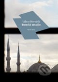 Turecké zrcadlo - Viktor Horváth, 2017