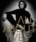 All About Yves - Catherine Ormen, Laurence King Publishing, 2017