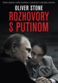 Rozhovory s Putinom - Oliver Stone, Eastone Books, 2017