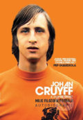 Moje filozofie fotbalu - Johan Cruyff, 2017