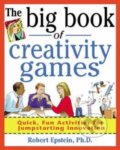 The Big Book of Creativity Games - Robert Epstein, McGraw-Hill, 2000