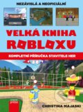 Velká kniha Robloxu - Christina Majaski, Computer Press, 2018