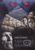 Kniha: Tajemství Isaaca L. (Jan Žanda). TCF Print, 2017