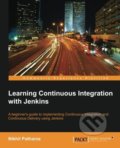 Kniha: Learning Continuous Integration with Jenkins (Nikhil Pathania)