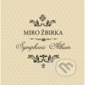 Miro Žbirka: Symphonic Album LP - Miro Žbirka, Hudobné albumy, 2017