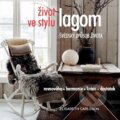 Kniha: Život ve stylu lagom (Elisabeth Carlsson), 2017 Kniha: Život ve stylu lagom (Elisabeth Carlsson), 2017