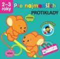 Pre najmenších: Protiklady, Svojtka&Co., 2017