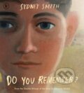 Kniha: Do You Remember? (Sydney Smith). Walker books, 2025
