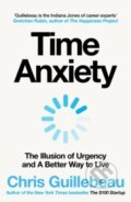 Kniha: Time Anxiety (Chris Guillebeau). Penguin Books, 2025