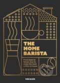 Kniha: The Home Barista (Tom Saxon). Headline Publishing Group, 2025