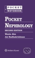 Kniha: Pocket Nephrology (Wooin Ahn a Jai Radhakrishnan). Wolters Kluwer Health, 2025