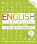 Kniha: English for Everyone Practice Book Level 3 Intermediate (DK). Dorling Kindersley, 2025