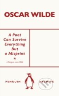 Kniha: A Poet Can Survive Everything But a Misprint (Oscar Wilde)