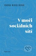 Kniha: V moři sociálních sítí (Radka Mikulíková). Milan Hodek, 2025