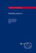 Kniha: Mužské právo II (Barbara Havelková, Kateřina Šimáčková a Pavla Špondr Večl). Wolters Kluwer, 2025