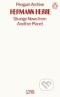 Kniha: Strange News from Another Planet (Hermann Hesse)