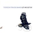 Hudobné CD: Tedeschi Trucks Band: Let Me Get By LP (Universal Music). Universal Music