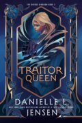 Kniha: The Traitor Queen (Danielle L. Jensen). Penguin Books, 2024