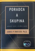 Kniha: Poradca a skupina (James P. Trotzer). Inštitút psychoterapie a socioterapie, 2025