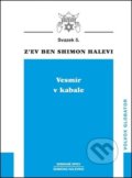 Vesmír v kabale - Shimon Halevi, Volvox Globator, 2017