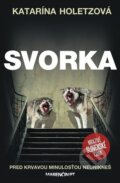 E-kniha: Svorka (Katarína Holetzová), 2017