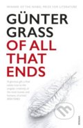 Of All That Ends - Günter Grass, Vintage, 2017