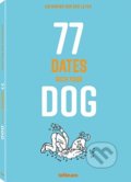 77 Dates with your Dog - Katharina von der Leyen, Te Neues, 2017