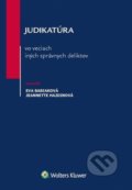 Judikatúra vo veciach iných správnych deliktov - Eva Babiaková, Jeannette Hajdinová, Wolters Kluwer, 2017