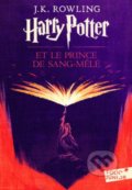 Harry Potter et le prince de Sang-Mêlé - J.K. Rowling, Gallimard, 2005