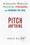 Pitch Anything - Oren Klaff, McGraw-Hill, 2011