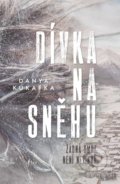 Dívka na sněhu - Danya Kukafka, Plus, 2018