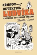 Záhady detektiva Ludvíka - Moallic (ilustrátor), Albatros CZ, 2018