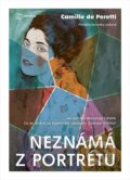 Kniha: Neznámá z portrétu (Camille de Peretti). Metafora, 2025
