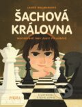 Kniha: Šachová královna (Laurie Wallmark). Pikola, 2025