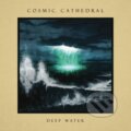 Hudební CD: Cosmic Cathedral: Deep Water (Sony Music Entertainment). Sony Music Entertainment, 2025