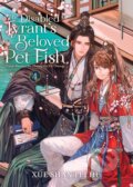Kniha: Disabled Tyrants Beloved Pet Fish Canji (Xue Shan Fei Hu). Penguin Books, 2025