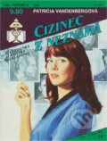 Kniha: Cizinec z neznáma (Patricia Vandenberg). Ivo Železný, 1993