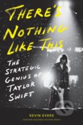 Kniha: There's Nothing Like This (Kevin Evers)