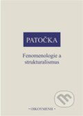 Kniha: Fenomenologie a strukturalismus (Jan Patočka). OIKOYMENH, 2025