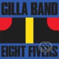 Hudobné CD: Gilla Band: 7-Eight Fivers  LP (Music on Vinyl). Music on Vinyl, 2022