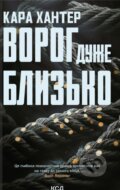 Kniha: Voroh duzhe blyzko (Cara Hunter)