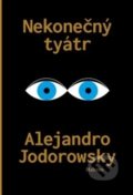 Nekonečný tyátr - Alejandro Jodorowsky, 2018