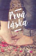 E-kniha: Prvá láska (Emily Raymond a James Patterson), 2015