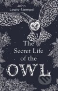 The Secret Life of the Owl - John Lewis-Stempel, Doubleday, 2017