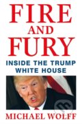 Fire and Fury - Michael Wolff, 2018