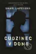 Cudzinec v dome - Shari Lapena, Fortuna Libri, 2018