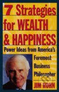 7 Strategies for Wealth and Happiness - Jim Rohn, 1996