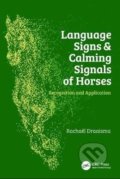 Kniha: Language Signs and Calming Signals of Horses (Rachaël Draaisma)