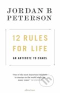 12 Rules for Life - Jordan B. Peterson, Allen Lane, 2018